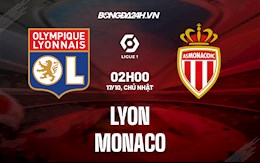 Nhận định bóng đá Lyon vs Monaco 2h00 ngày 17/10 (Ligue 1 2021/22)