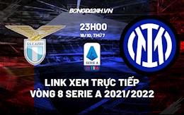 Link xem trực tiếp Lazio vs Inter Milan vòng 8 Serie A 2021/22 ở đâu?