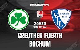 Nhận định Greuther Furth vs Bochum 20h30 ngày 16/10 (Bundesliga 2021/22)