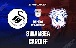 Nhận định,  Swansea vs Cardiff 18h00 ngày 17/10 (Hạng Nhất Anh 2021/22)