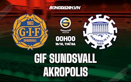 Nhận định GIF Sundsvall vs Akropolis 0h00 ngày 19/10 (Hạng 2 Thụy Điển 2021/22)