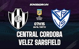 Nhận định Central Cordoba vs Velez Sarsfield 7h15 ngày 20/10 (VĐQG Argentina 2021)