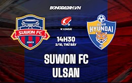 Nhận định,  Suwon vs Ulsan 14h30 ngày 2/10 (VĐQG Hàn Quốc 2021)