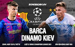 Nhận định Barca vs Dinamo Kiev (23h45 ngày 20/10): Dòng máu trẻ tuôn trào