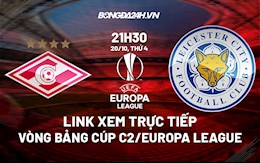 Link xem trực tiếp Spartak Moscow vs Leicester 21h30 ngày 20/10 (Europa League 2021/22)