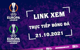 Link xem trực tiếp bóng đá đêm nay 21/10, rạng sáng mai 22/10