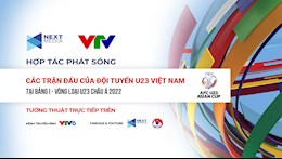 Next Media và VTV hợp tác phát sóng Bảng I - Vòng loại Giải bóng đá U23 châu Á 2022