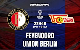 Nhận định Feyenoord vs Union Berlin 23h45 ngày 21/10 (Europa Conference League 2021/22)