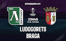 Nhận định, dự đoán Ludogorets vs Braga 23h45 ngày 21/10 (Europa League 2021/22)