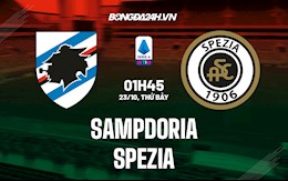 Nhận định, dự đoán Sampdoria vs Spezia 1h45 ngày 23/10 (Serie A 2021/22)