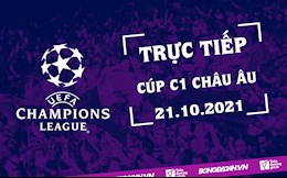 Trực tiếp Cúp C1 hôm nay 21/10/2201 - Xem trực tuyến KQBD Cúp C1