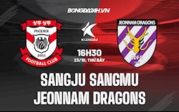 Nhận định Sangju Sangmu vs Jeonnam Dragons 16h30 ngày 23/10 (Hạng 2 Hàn Quốc 2021)