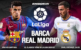 Nhận định Barca vs Real (21h15 ngày 24/10): Đại chiến công thủ