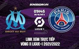 Link xem trực tiếp Marseille vs PSG hôm nay 25/10 Ligue 1 2021/22 (Full HD)