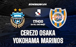 Nhận định, dự đoán Cerezo Osaka vs Yokohama Marinos 17h00 ngày 24/10 (VĐQG Nhật Bản 2021)