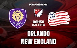 Nhận định Orlando vs New England Revolution 6h30 ngày 25/10 (Nhà Nghề Mỹ 2021)