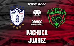 Nhận định bóng đá Pachuca vs Juarez 09h00 ngày 25/10 (VĐQG Mexico 2021/22)