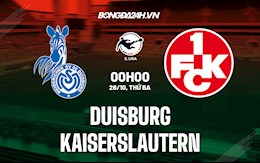 Nhận định, dự đoán Duisburg vs Kaiserslautern 0h00 ngày 26/10 (Hạng 3 Đức 2021/22)