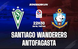 Nhận định Santiago Wanderers vs Antofagasta 22h30 ngày 25/10 (VĐQG Chile 2021)