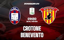 Nhận định,  Crotone vs Benevento 1h30 ngày 29/10 (Hạng 2 Italia 2021/22)