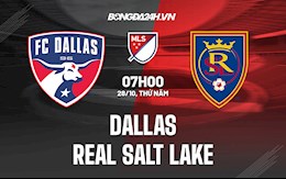 Nhận định Dallas vs Real Salt Lake 07h00 ngày 28/10 (Giải Nhà Nghề Mỹ 2021/22)