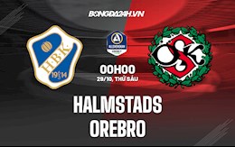 Nhận định bóng đá Halmstads vs Orebro 0h ngày 29/10 (VĐQG Thụy Điển 2021)