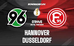 Nhận định Hannover vs Dusseldorf 1h45 ngày 28/10 (Cúp QG Đức 2021/22)