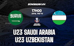 Nhận định U23 Saudi Arabia vs U23 Uzbekistan 17h00 ngày 27/10 (Vòng loại U23 châu Á 2022)