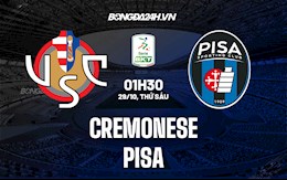 Nhận định, dự đoán Cremonese vs Pisa 1h30 ngày 29/10 (Hạng 2 Italia 2021/22)
