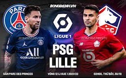 Nhận định bóng đá PSG vs Lille 2h00 ngày 30/10 (Ligue 1 2021/22)