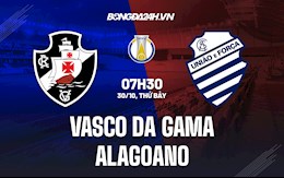 Nhận định,  Vasco da Gama vs Alagoano 7h30 ngày 30/10 (Hạng 2 Brazil 2021)