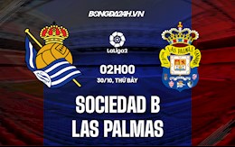 Nhận định Sociedad B vs Las Palmas 2h00 ngày 30/10 (Hạng 2 Tây Ban Nha 2021/22)