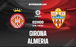 Nhận định,  Girona vs Almeria 2h00 ngày 5/10 (Hạng 2 TBN 2021/22)