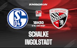 Nhận định bóng đá Schalke vs Ingolstadt 18h30 ngày 3/10 (Hạng 2 Đức 2021/22)