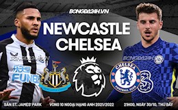 Nhận định Newcastle vs Chelsea (21h00 ngày 30/10): “Chích chòe” lại xòe?