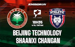 Nhận định Beijing Technology vs Shaanxi Changan 18h35 ngày 4/10 (Hạng 2 Trung Quốc 2021)