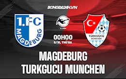 Nhận định Magdeburg vs Turkgucu Munchen 0h00 ngày 5/10 (Hạng 3 Đức 2021/22)