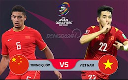 Trực tiếp bóng đá: Trung Quốc vs Việt Nam thông tin trước trận VL World Cup 2022