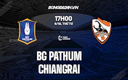 Nhận định,  BG Pathum vs Chiangrai 17h00 ngày 6/10 (VĐQG Thái Lan 2021/22)