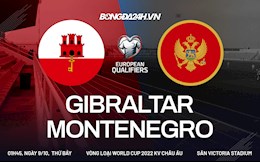 Nhận định Gibraltar vs Montenegro 1h45 ngày 9/10 (Vòng loại World Cup 2022)