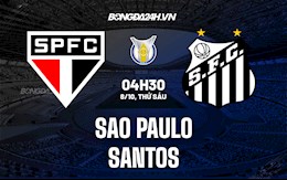 Nhận định Sao Paulo vs Santos 4h30 ngày 8/10 (VĐQG Brazil 2021)