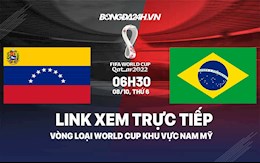 Link xem trực tiếp Venezuela vs Brazil vòng loại World Cup 2022 ở đâu ?