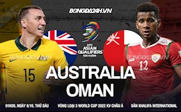 Nhận định Australia vs Oman (1h30 ngày 8/10): Khó có bất ngờ