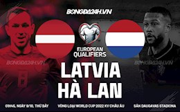 Nhận định Latvia vs Hà Lan (1h45 ngày 9/10): Sức mạnh khó cưỡng