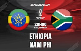 Nhận định,  Ethiopia vs Nam Phi 20h00 ngày 9/10 (Vòng loại World Cup 2022)