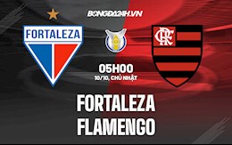 Nhận định,  Fortaleza vs Flamengo 5h00 ngày 10/10 (VĐQG Brazil 2021)