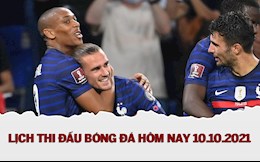 Lịch thi đấu bóng đá hôm nay 10/10: Tây Ban Nha vs Pháp; Colombia vs Brazil