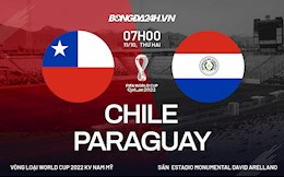 Nhận định, dự đoán Chile vs Paraguay 7h00 ngày 11/10 (Vòng loại World Cup 2022)