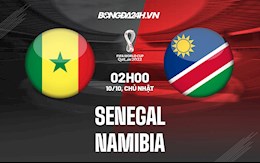 Nhận định bóng đá Senegal vs Namibia 2h00 ngày 10/10 (Vòng loại World Cup 2022)