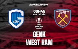 Nhận định,  Genk vs West Ham 0h45 ngày 5/11 (Europa League 2021/22)
